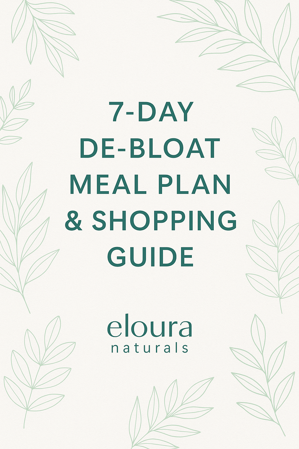 7 Day De-Bloat Meal Plan & Shopping Guide